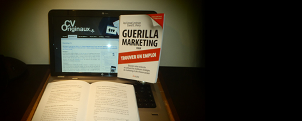 « Guerilla Marketing pour trouver un emploi » : le livre qu’il vous faut !